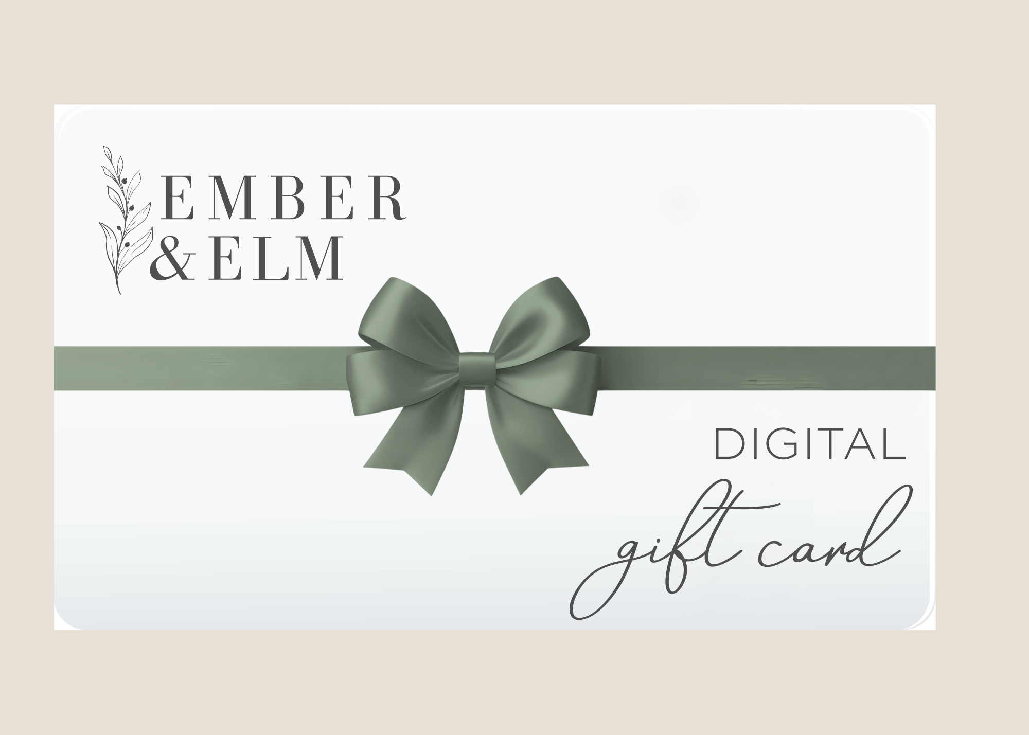 Ember & Elm Digital Gift Card